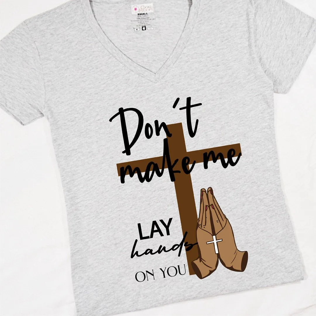 Lay Hands T-Shirt